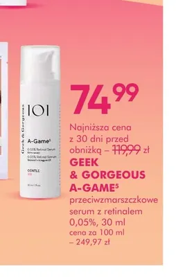 Przeciwzmarszczkowe serum z retinalem 0,05% Geek & Gorgeous A-Game5 promocja w Super-Pharm