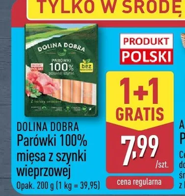 Parówki 100% mięsa z szynki wieprzowej DOLINA DOBRA promocja w Aldi