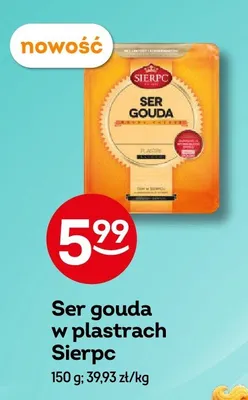 Ser gouda w plastrach Sierpc promocja w Żabka