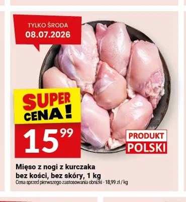 Mięso z nogi z kurczaka bez kości bez skóry promocja w Twój Market