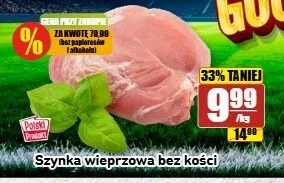 Szynka wieprzowa bez kości promocja w API Market