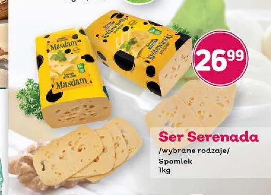 Ser Masdam Serenada Spomlek promocja w Bliski