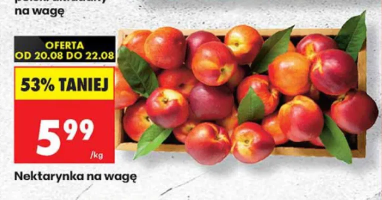 Nektarynka na wagę promocja w Biedronka