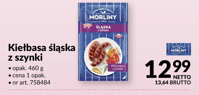 Kiełbasa śląska z szynki Morliny promocja w Makro