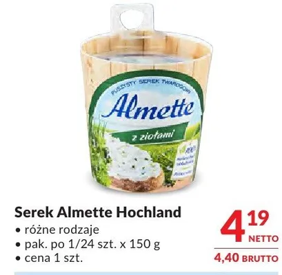 Serek Almette Hochland różne rodzaje promocja w Makro