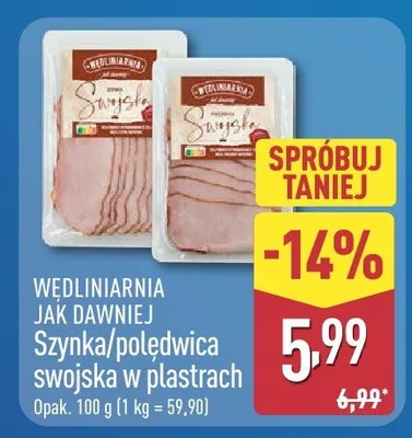 Szynka/polędwica swojska w plastrach promocja w Aldi