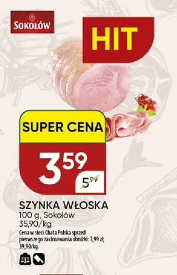 Szynka włoska Sokołów promocja w Chata Polska