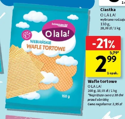 Wafle tortowe Niebiańskie Wafle Tortowe O la la! promocja w Intermarche