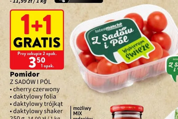 Pomidory daktylowe shaker Z Sadów i Pól promocja w Intermarche