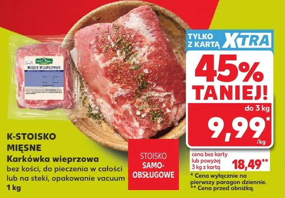 Karkówka wieprzowa bez kości K-Stoisko Mięsne promocja w Kaufland