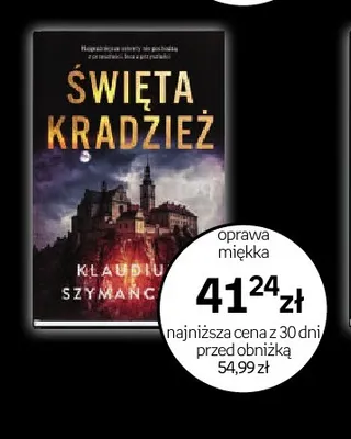 Książka Święta kradzież Klaudiusz Szymańczak oprawa miękka promocja w Empik