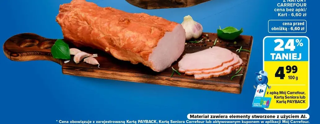 Polędwica wędzona Jakość z Natury Carrefour promocja w Carrefour