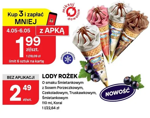 Lody rożek O smaku Śmietankowym z Sosem Porzeczkowym, Czekoladowym, Truskawkowym, Śmietankowym promocja w Chorten