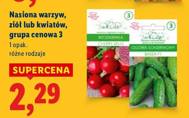 Nasiona warzyw, ziół lub kwiatów grupa cenowa 3, różne rodzaje promocja w Lidl