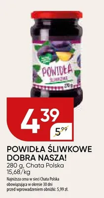 Powidła śliwkowe DOBRA NASZA! promocja w Chata Polska