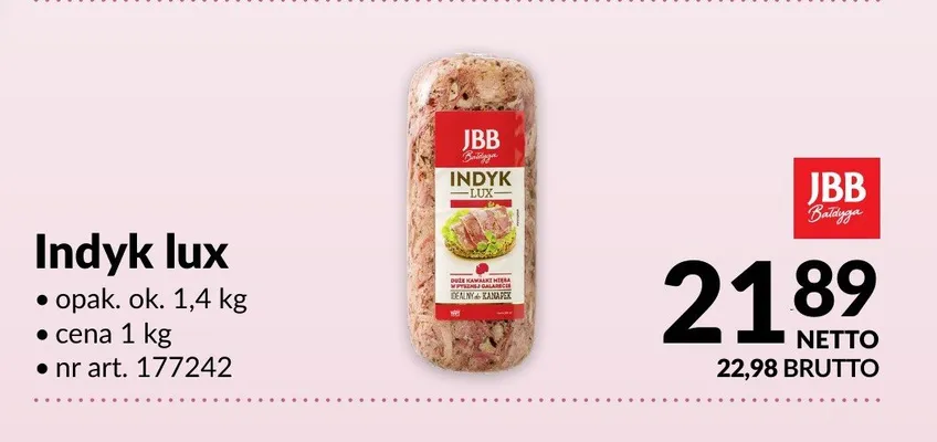 Indyk lux JBB Bałdyga promocja w Makro