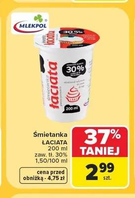 Śmietanka Łaciata 30% promocja w Carrefour