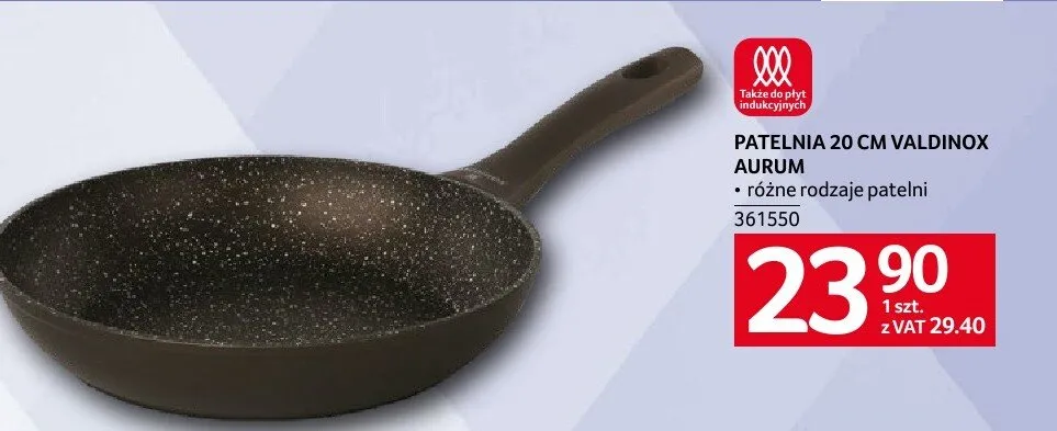 Patelnia 20 cm Valdinox Aurum promocja w Selgros