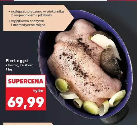 Pierś z gęsi z kością ze skórą promocja w Kaufland