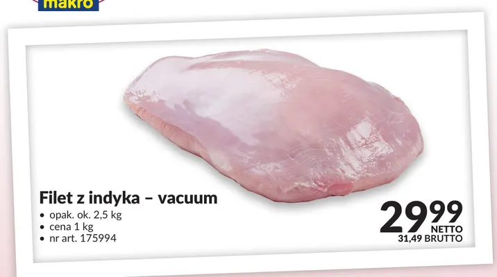 Filet z indyka - vacuum promocja w Makro