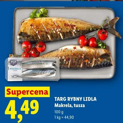 Makrela tusza Targ Rybny Lidla promocja w Lidl