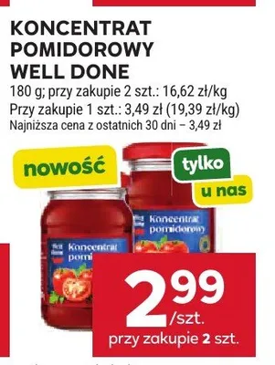 Koncentrat pomidorowy Well Done promocja w Stokrotka