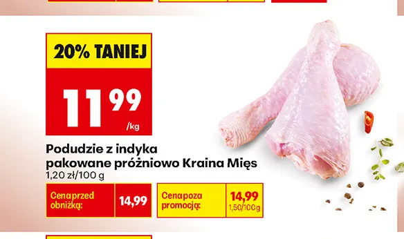 Podudzie z indyka pakowane próżniowo Kraina Mięs promocja w Biedronka