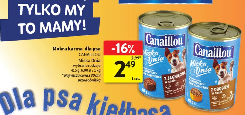 Karma Mokra dla psa CANAILLOU Miska Dnia wybrane rodzaje 415 g, 6,00 zł / 1 kg promocja w Intermarche