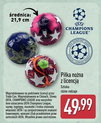 Piłka nożna z licencją UEFA Champions League 21,9cm promocja w Aldi