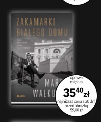 Książka Zakamarki Białego Domu oprawa miękka promocja w Empik