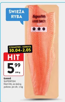 Łosoś filet XXL ze skórą Superfish świeży promocja w Intermarche