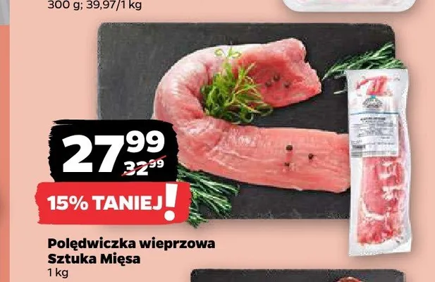 Polędwiczka wieprzowa Sztuka Mięsa promocja w Netto