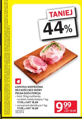 Łopatka wieprzowa bez kości bez skóry pełna duża porcja Selgros promocja w Selgros