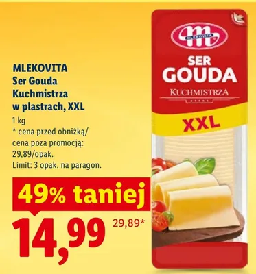 Ser Gouda Kuchmistrza w plastrach, XXL promocja w Lidl
