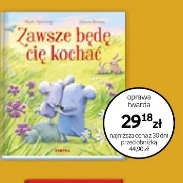 Książka Zawsze będę cię kochać oprawa twarda promocja w Empik
