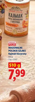 Kajmak klasyczny Regionalne Polskie Szlaki promocja w Lidl