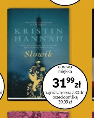 Książka Słowik Kristin Hannah oprawa miękka promocja w Empik
