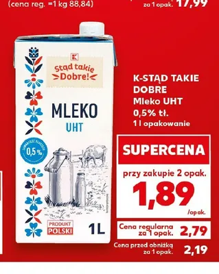 Mleko UHT 0,5% tł. K-Stąd takie Dobre! promocja w Kaufland