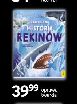 Książka Żarłoczna historia rekinów oprawa twarda Wilga promocja w Empik