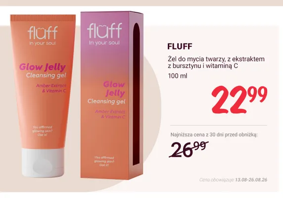 Żel do mycia twarzy Fluff Glow Jelly z ekstraktem z bursztynu i witaminą C promocja w Rossmann