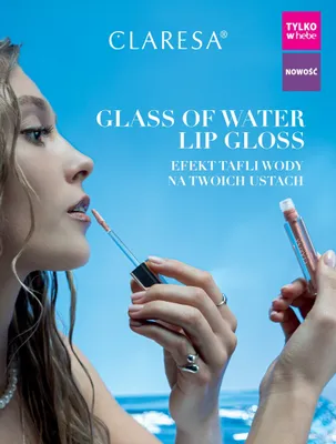Błyszczyk do ust Claresa Glass of Water Lip Gloss promocja w Hebe