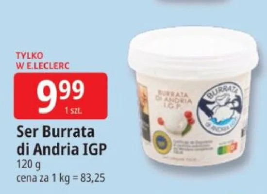 Ser Burrata di Andria IGP promocja w Leclerc