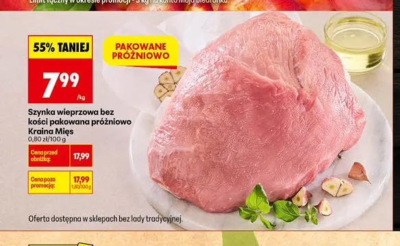 Szynka wieprzowa bez kości pakowana próżniowo Kraina Mięs promocja w Biedronka