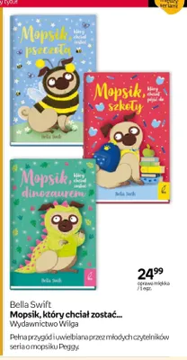 Książka Mopsik który chciał zostać dinozaurem Bella Swift promocja w Empik