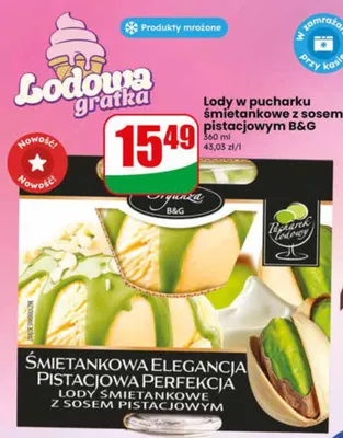 Lody w pucharku śmietankowe z sosem pistacjowym B&G promocja w Dino