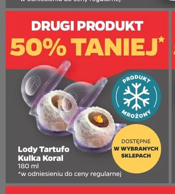 Lody Tartufo Kulka Koral promocja w Netto