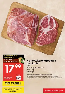 Karkówka wieprzowa bez kości promocja w Delikatesy Centrum