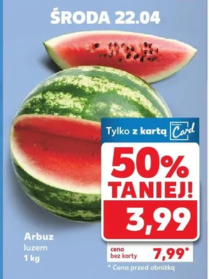 Arbuz luzem promocja w Kaufland