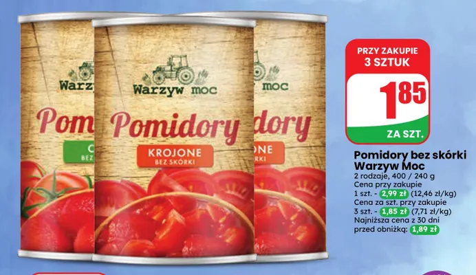 Pomidory bez skórki Warzyw Moc promocja w Dino