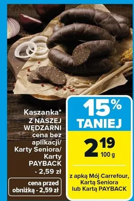 Kaszanka z naszej wędzarni promocja w Carrefour